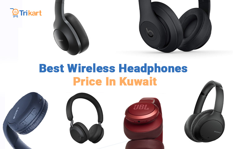 Best Wireless Headphones Price In Kuwait