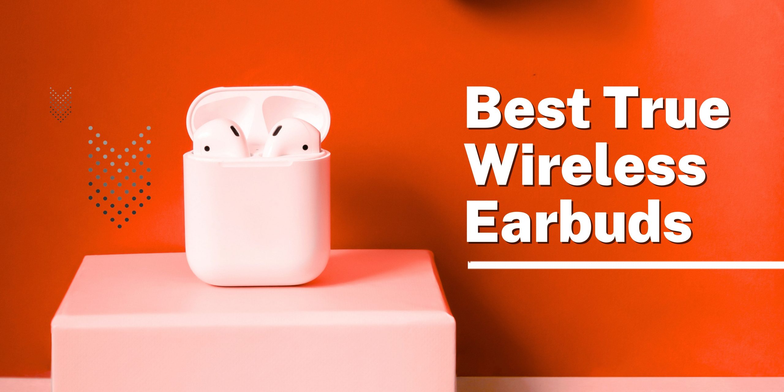 8 Best True Wireless Earbuds Brands In Kuwait 2024 Reviewed 8-best-true-wireless-earbuds-brands-in-kuwait-2024-reviewed